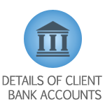 Details of Client Bank Accounts.